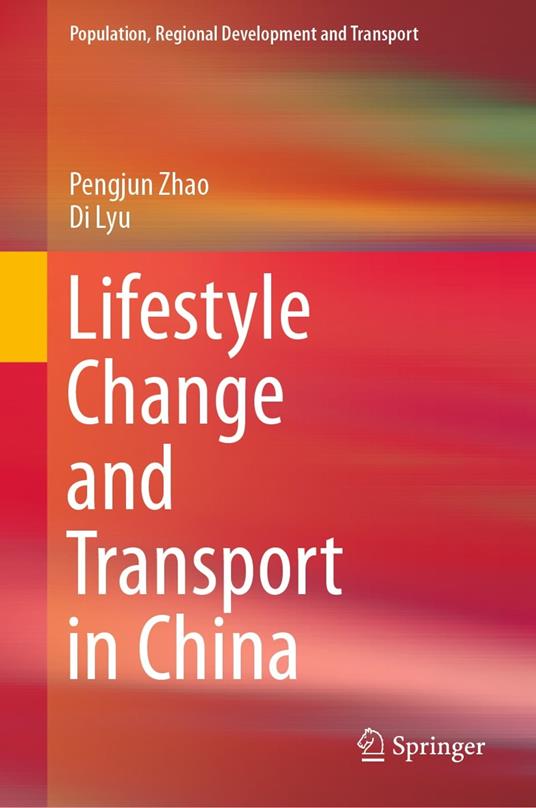 Lifestyle Change and Transport in China