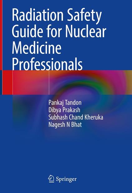 Radiation Safety Guide for Nuclear Medicine Professionals