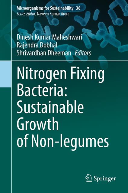 Nitrogen Fixing Bacteria: Sustainable Growth of Non-legumes