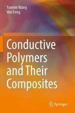 Conductive Polymers and Their Composites