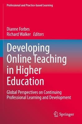 Developing Online Teaching in Higher Education: Global Perspectives on Continuing Professional Learning and Development - cover