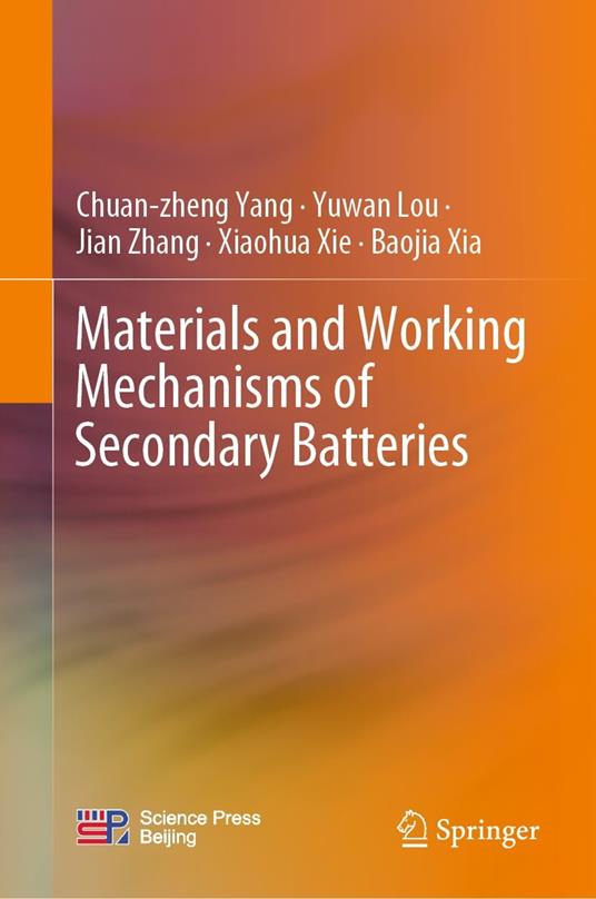 Materials and Working Mechanisms of Secondary Batteries