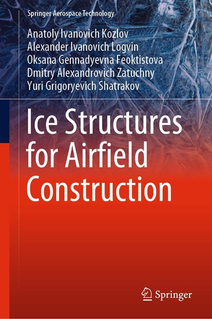 Ice Structures for Airfield Construction