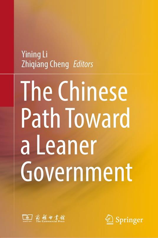 The Chinese Path Toward a Leaner Government