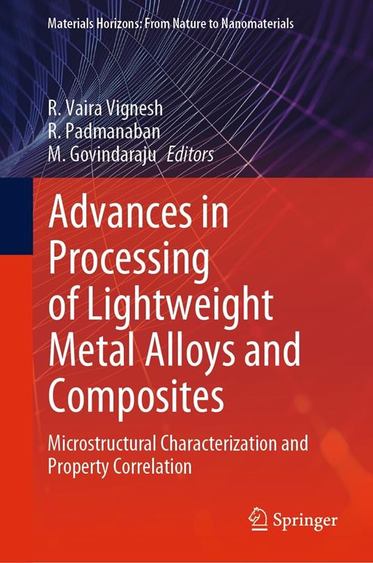 Advances in Processing of Lightweight Metal Alloys and Composites