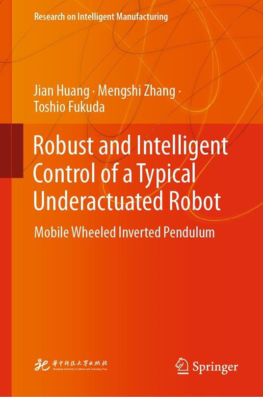 Robust and Intelligent Control of a Typical Underactuated Robot