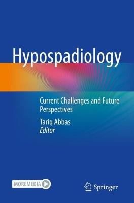 Hypospadiology: Current Challenges and Future Perspectives - cover