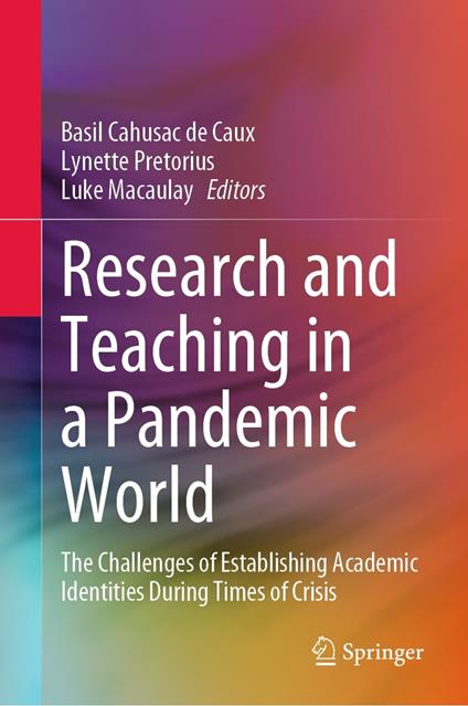 Research and Teaching in a Pandemic World