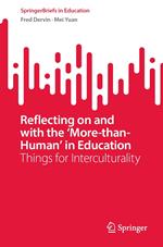 Reflecting on and with the ‘More-than-Human’ in Education