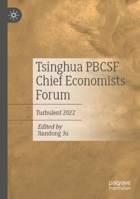 Tsinghua PBCSF Chief Economists Forum: Turbulent 2022 - cover