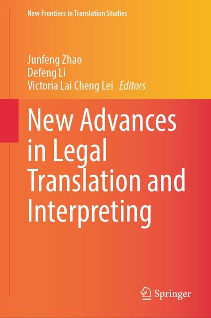 New Advances in Legal Translation and Interpreting