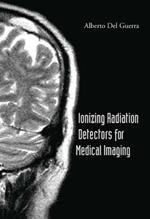 Ionizing Radiation Detectors For Medical Imaging