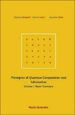 Principles Of Quantum Computation And Information - Volume I: Basic Concepts