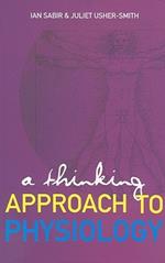 Thinking Approach To Physiology, A