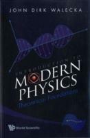 Introduction To Modern Physics: Theoretical Foundations - John Dirk Walecka - cover
