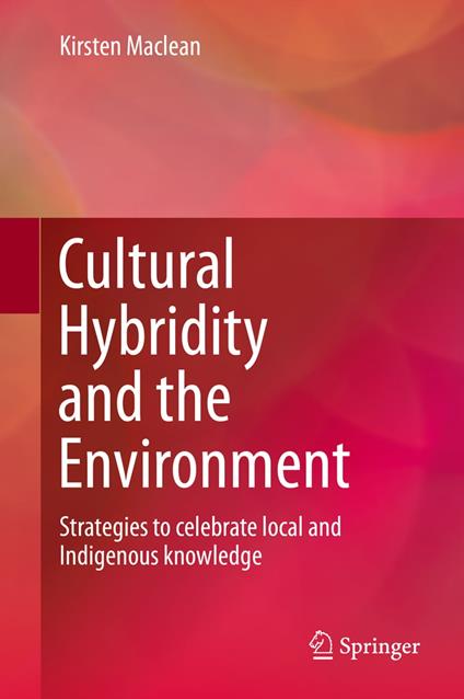 Cultural Hybridity and the Environment