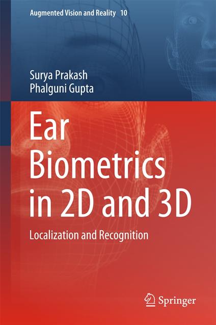 Ear Biometrics in 2D and 3D