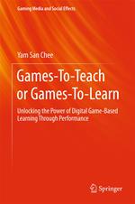 Games-To-Teach or Games-To-Learn