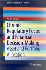 Chronic Regulatory Focus and Financial Decision-Making: Asset and Portfolio Allocation