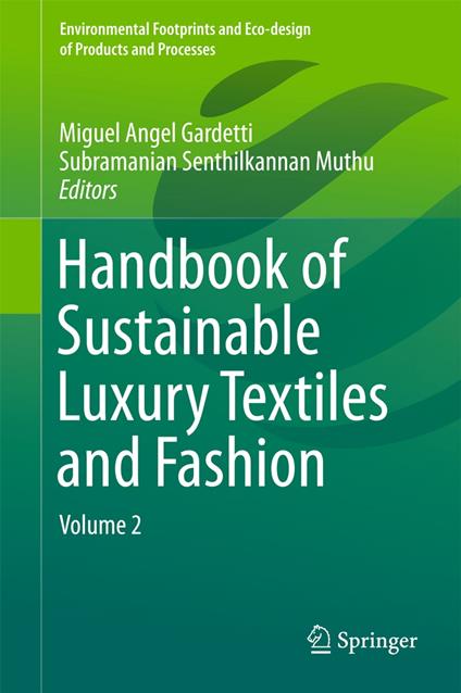 Handbook of Sustainable Luxury Textiles and Fashion