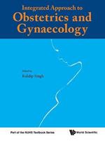 Integrated Approach To Obstetrics And Gynaecology