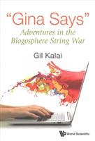 "Gina Says": Adventures In The Blogosphere String War - Gil Kalai - cover