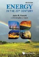 Energy In The 21st Century (4th Edition)