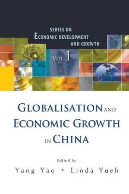 Globalisation And Economic Growth In China - cover