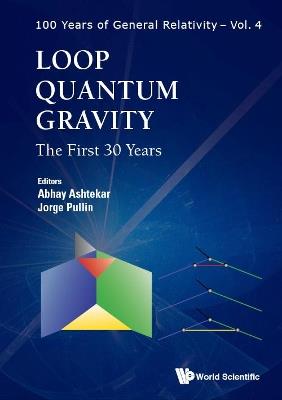 Loop Quantum Gravity: The First 30 Years - cover