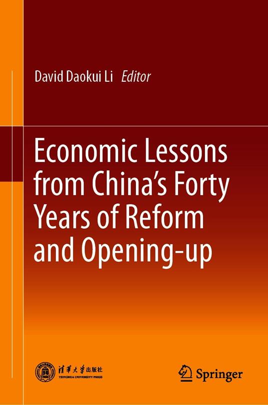 Economic Lessons from China’s Forty Years of Reform and Opening-up