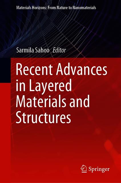 Recent Advances in Layered Materials and Structures