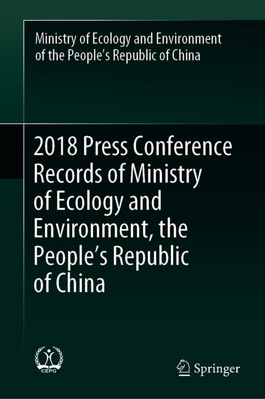 2018 Press Conference Records of Ministry of Ecology and Environment, the People’s Republic of China