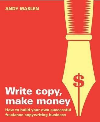Write Copy Make Money - Andy Maslen - cover