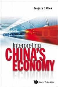 Interpreting China's Economy - Gregory C Chow - cover