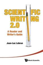 Scientific Writing 2.0: A Reader And Writer's Guide