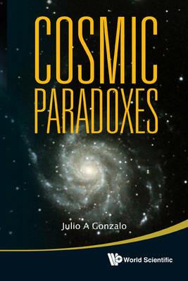 Cosmic Paradoxes - Julio A Gonzalo - cover