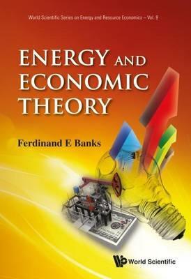 Energy And Economic Theory - Ferdinand E Banks - cover