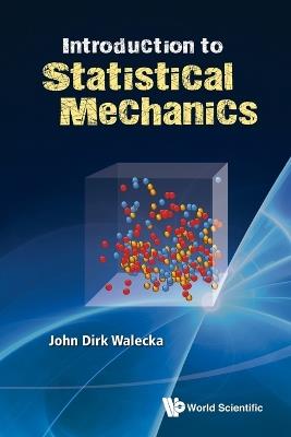 Introduction To Statistical Mechanics - John Dirk Walecka - cover