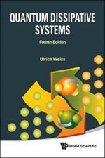 Quantum Dissipative Systems (Fourth Edition)