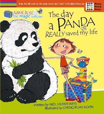 Abbie Rose and the Magic Suitcase: The Day a Panda Really Saved My Life - Neil Humphreys - cover