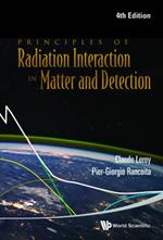 Principles Of Radiation Interaction In Matter And Detection (4th Edition)