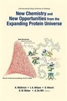 New Chemistry And New Opportunities From The Expanding Protein Universe - Proceedings Of The 23rd International Solvay Conference On Chemistry - cover