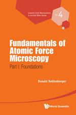 Fundamentals Of Atomic Force Microscopy - Part I: Foundations