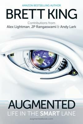 Augmented: Life in the Smart Lane - cover