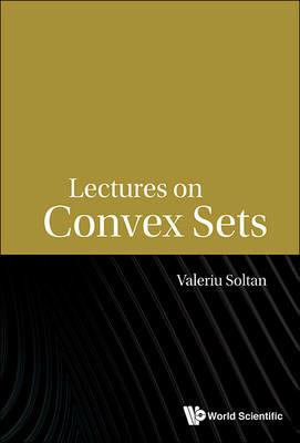 Lectures On Convex Sets - Valeriu Soltan - cover
