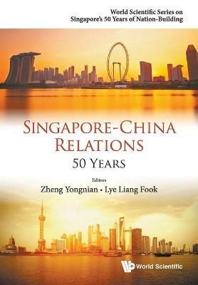 Singapore-china Relations: 50 Years - cover