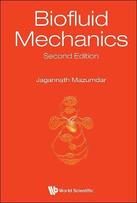 Biofluid Mechanics - Jagannath Mazumdar - cover