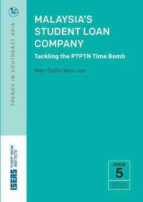 Malaysia's Student Loan Company: Tackling the PTPTN Time Bomb - Wan Saiful Wan Jan - cover