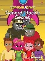 Captain Cake: General Rock's Secret