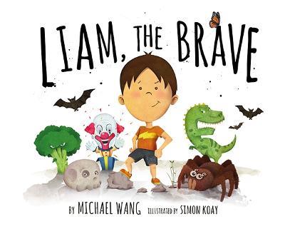 Liam the Brave - Michael Wang - cover